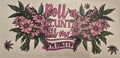 Roll a blunt and tell me I'm pretty