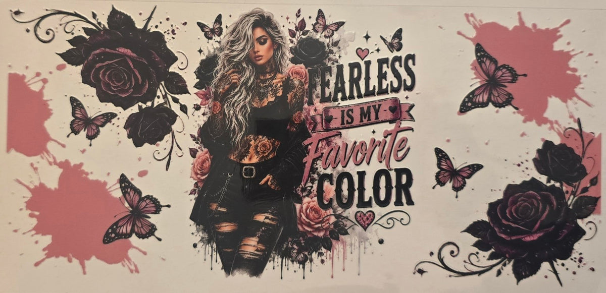 49 Fearless Is My Favorite Color