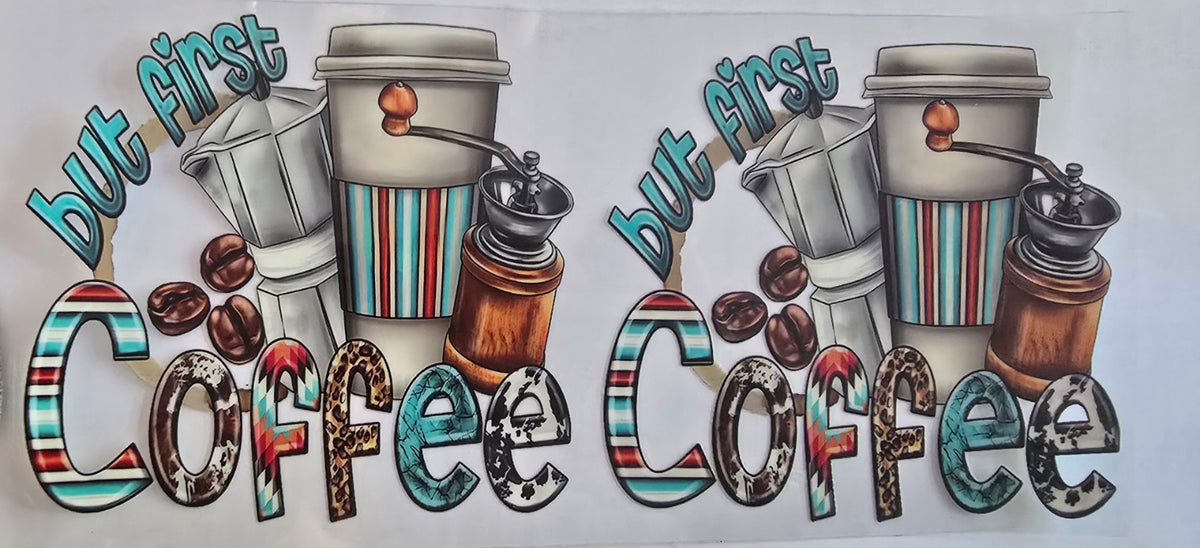 But First Coffee