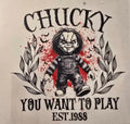 Chucky with You Want to Play and Est. 1988 text