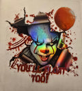 Pennywise with a red balloon and You’ll Float Too text